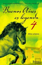 Buenos Aires Es Leyenda Iv