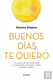 Buenos Días, Te Quiero