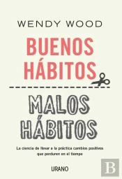 Buenos Hábitos, Malos Hábitos
