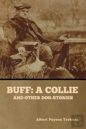 Buff: A Collie, And Other Dog-Stories