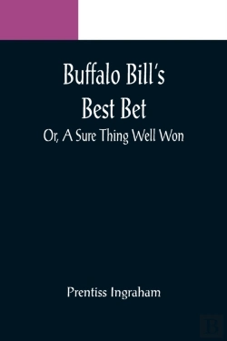 Bertrand.pt - Buffalo Bill'S Best Bet; Or, A Sure Thing Well Won