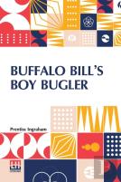 Buffalo Bill'S Boy Bugler