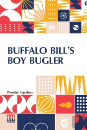 Buffalo Bill'S Boy Bugler