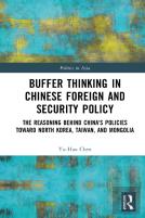 Buffer Thinking In Chinese Foreign And Security Policy