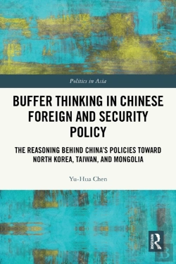 Bertrand.pt - Buffer Thinking In Chinese Foreign And Security Policy