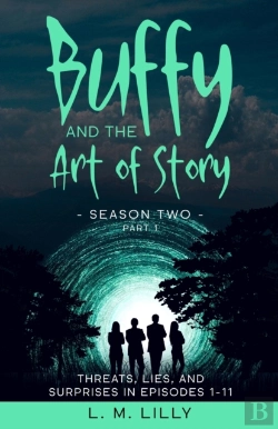 Bertrand.pt - Buffy And The Art Of Story Season Two Part 1
