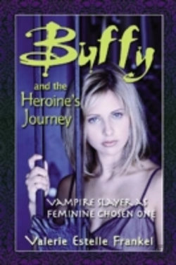 Bertrand.pt - Buffy And The Heroine'S Journey