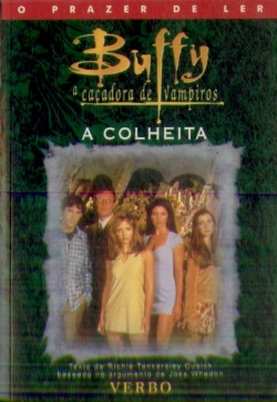 Bertrand.pt - Buffy Caçadora de Vampiros - A Colheita