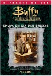 Buffy Caçadora de Vampiros - Chuva em dia das Bruxas