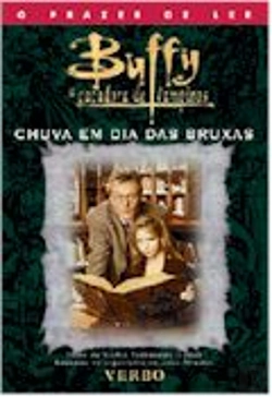 Bertrand.pt - Buffy Caçadora de Vampiros - Chuva em dia das Bruxas