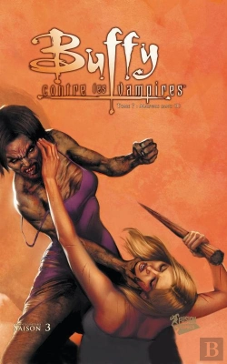 Bertrand.pt - Buffy Classic T.7 Saison 3