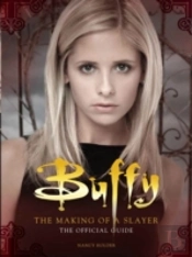 Buffy The Making Of A Slayer