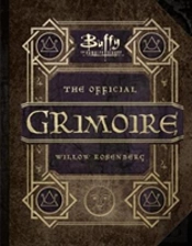 Buffy The Vampire Slayer - The Official Grimoire Willow Rosenberg