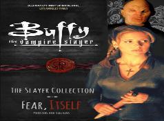 Buffy The Vampire Slayer, The Slayer Collection Vol 2, Fear Itself - Monsters & Villains