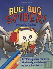 Bug, Bug, Spider