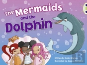 Bug Club Guided Fiction Year 1 Blue A The Mermaids And The Dolphins