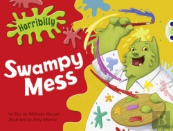Bertrand.pt - Bug Club Guided Fiction Year 1 Green B Horribilly: Swampy Mess