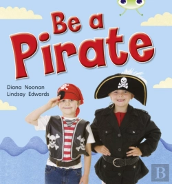 Bertrand.pt - Bug Club Guided Non Fiction Reception Red B Be A Pirate
