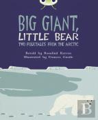 Bug Club Independent Fiction Year 3 Brown B Big Giant, Little Bear