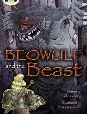 Bug Club Independent Fiction Year 4 Grey A Beowulf And The Beast