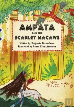 Bertrand.pt - Bug Club Independent Fiction Year 5 Blue A Ampata And Scarlet Macaws