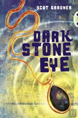Bertrand.pt - Bug Club Independent Fiction Year 5 Blue A Dark Stone Eye