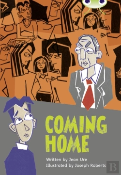 Bertrand.pt - Bug Club Independent Fiction Year 5 Blue B Coming Home
