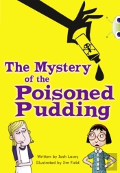 Bug Club Independent Fiction Year 5 Blue B The Mystery Of The Poisoned Pudding