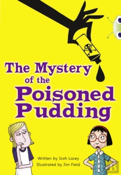 Bertrand.pt - Bug Club Independent Fiction Year 5 Blue B The Mystery Of The Poisoned Pudding
