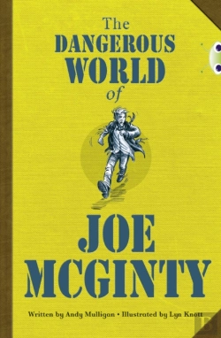 Bertrand.pt - Bug Club Independent Fiction Year 6 Red B The Dangerous World Of Joe Mcginty