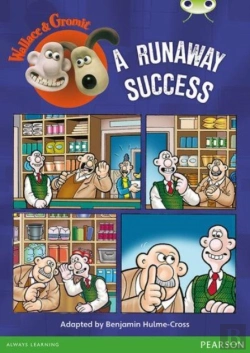 Bertrand.pt - Bug Club Independent Fiction Year Two Lime Wallace & Gromit: A Runaway Success