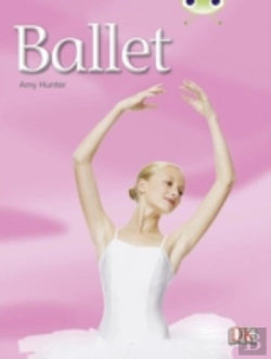 Bertrand.pt - Bug Club Independent Non Fiction Year 1 Blue A Ballet