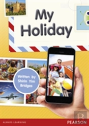 Bug Club Independent Non Fiction Year 1 Yellow C My Holiday