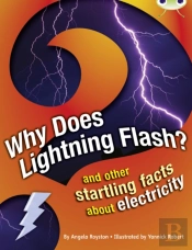 Bug Club Independent Non Fiction Year 4 Grey A Why Does Lightning Flash