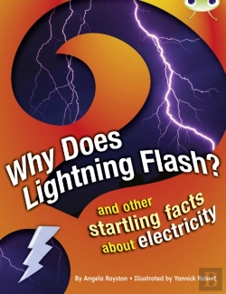 Bertrand.pt - Bug Club Independent Non Fiction Year 4 Grey A Why Does Lightning Flash