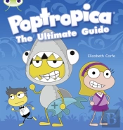 Bug Club Independent Non Fiction Year Two Lime A Poptropica: The Ultimate Guide