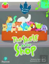 Bug Club Independent Phase 5 Unit 21: The Lost Dinosaur: The Shelf At The Shop