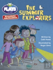 Bug Club Julia Donaldson Plays Grey/3a-4c The Summer Explorers