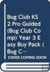 Bug Club Ks2 Pro Guided (Bug Club Comp) Year 3 Easy Buy Pack