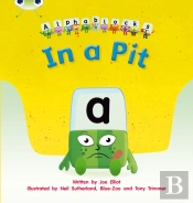 Bug Club Phonics - Phase 2 Unit 1-2: Alphablocks In A Pit