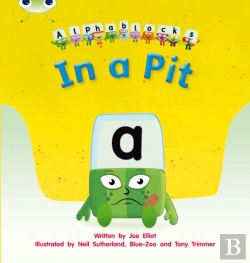 Bertrand.pt - Bug Club Phonics - Phase 2 Unit 1-2: Alphablocks In A Pit