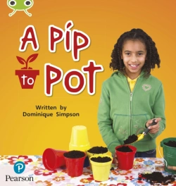 Bertrand.pt - Bug Club Phonics - Phase 2 Unit 3: A Pip To Pot