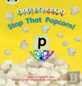 Bug Club Phonics - Phase 3 Unit 10: Alphablocks Stop That Popcorn!