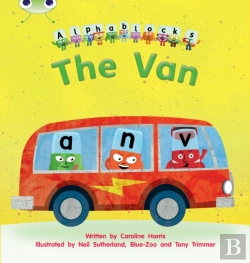 Bertrand.pt - Bug Club Phonics - Phase 3 Unit 6: Alphablocks The Van