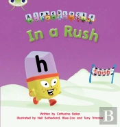 Bug Club Phonics - Phase 3 Unit 8: Alphablocks In A Rush