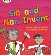 Bug Club Phonics - Phase 3 Unit 8: Sid And Nan Invent