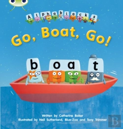 Bertrand.pt - Bug Club Phonics - Phase 3 Unit 9: Alphablocks Go, Boat, Go!