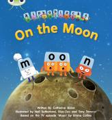 Bug Club Phonics - Phase 3 Unit 9: Alphablocks On The Moon