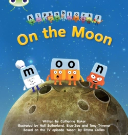 Bertrand.pt - Bug Club Phonics - Phase 3 Unit 9: Alphablocks On The Moon