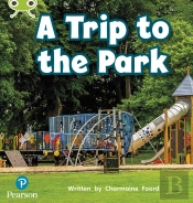 Bug Club Phonics - Phase 4 Unit 12: A Trip To The Park
